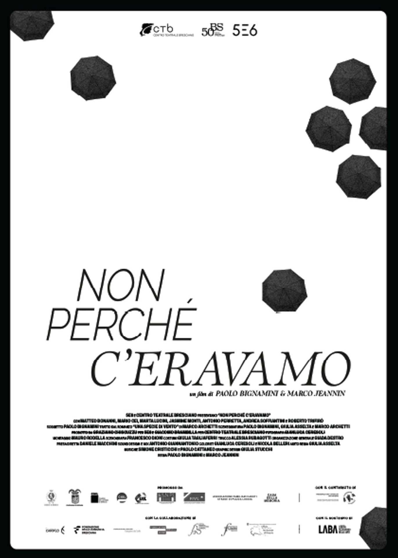 Non perchè c'eravamo
